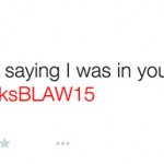 #SayingThanksBLAW15